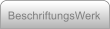 BeschriftungsWerk